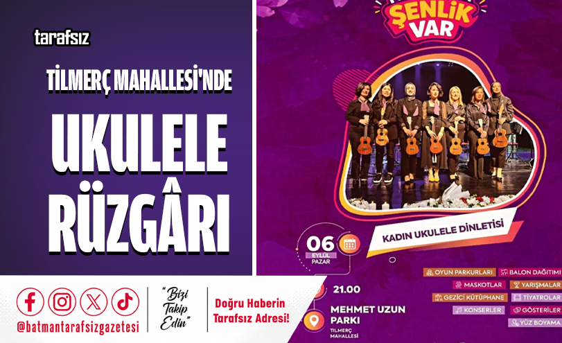 Tilmerç Mahallesi’nde Ukulele Rüzgârı