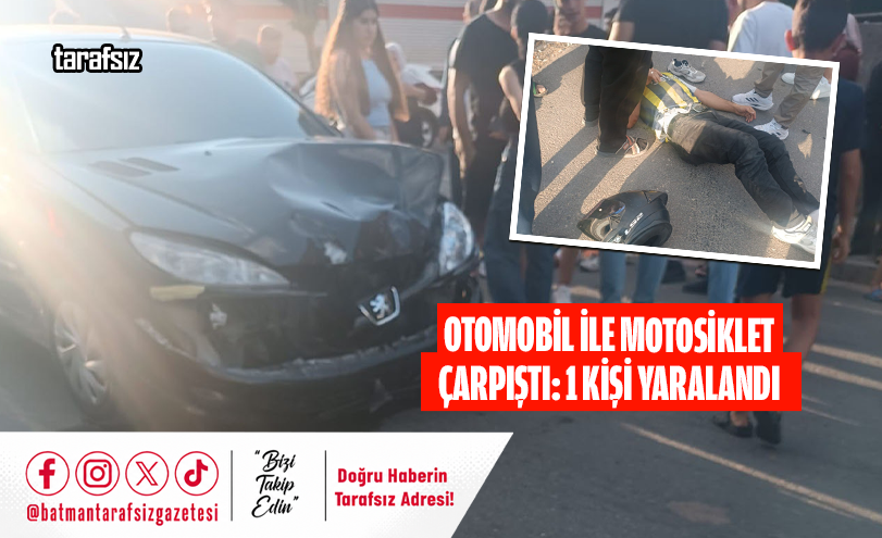 Otomobil ile Motosiklet Çarpıştı: 1 Kişi Yaralandı
