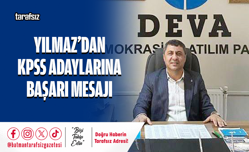 YILMAZ’DAN KPSS ADAYLARINA BAŞARI MESAJI