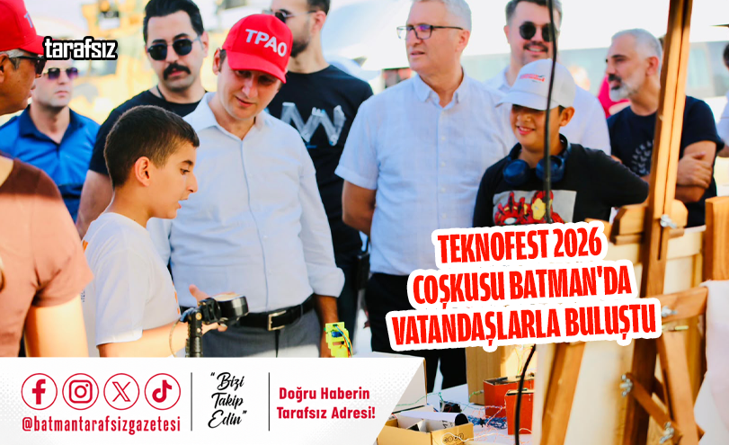 TEKNOFEST 2026 Coşkusu Batman’da Vatandaşlarla Buluştu